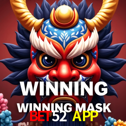 Statistics Bet52 APP