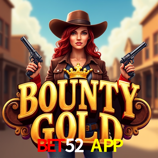 Game Providers Bet52 APP